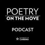 Poetry on the Move podcast
